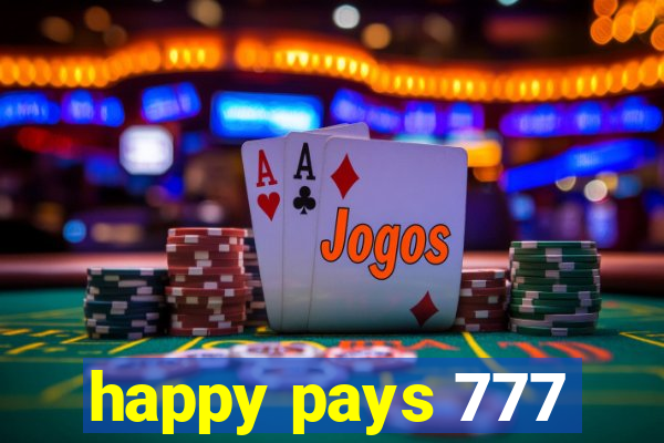 happy pays 777
